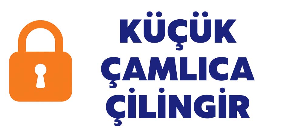 Küçük Çamlıca Çilingir Hizmeti - 7/24 Acil Anahtarcı