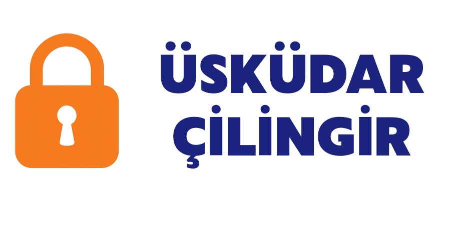 Üsküdar Çilingir Hizmeti - 7/24 Acil Anahtarcı